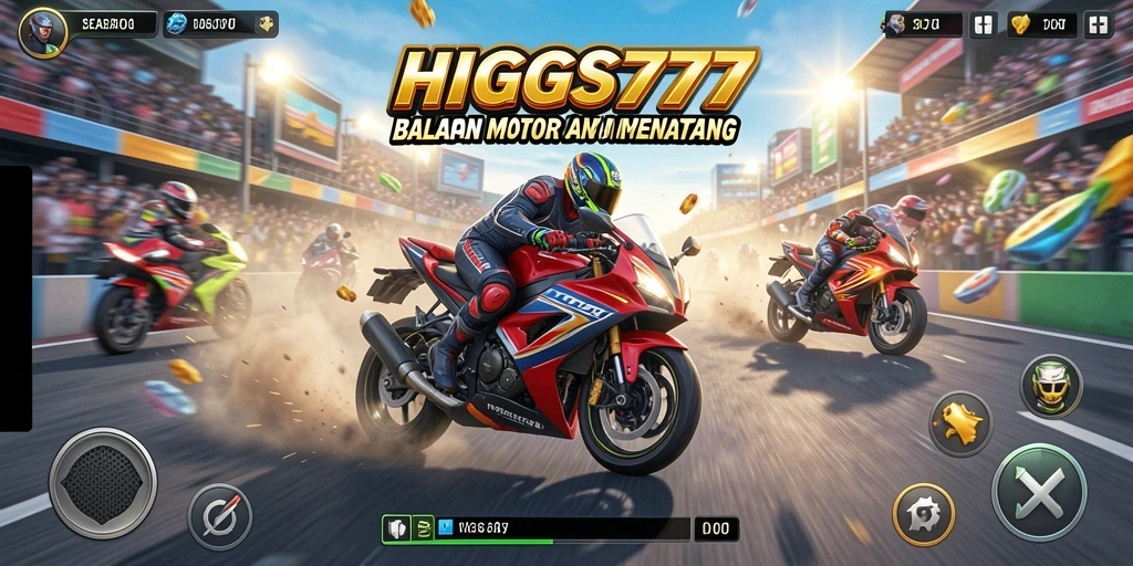 Tampilan gameplay HIGGS777 dengan balapan motor yang seru.